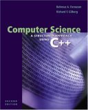 Computer Science: A Structured Approach Using C++