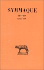 The Letters of Symmachus: Book 1 Quintus Aurelius Symmachus The Letters of Symmachus: Book 1 Quintus Aurelius Symmachus