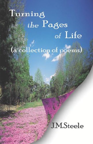 turning the pages of life: (a collection of poems)