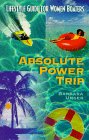 Absolute Power Trip Barbara Unger Absolute Power Trip Barbara Unger