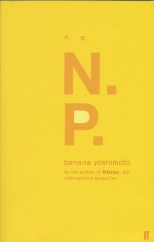 N.P. Banana Yoshimoto N.P. Banana Yoshimoto