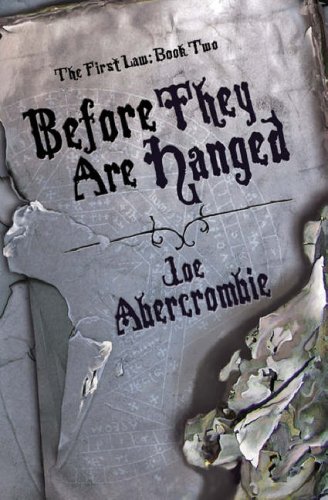 Before they are Hanged by Joe Abercrombie