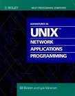 Adventures In Unix Network Applications Programming Adventures In Unix Network Applications Programming