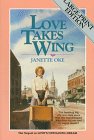 Love Takes Wing (Love Comes Softly #7)