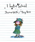 I Hate School