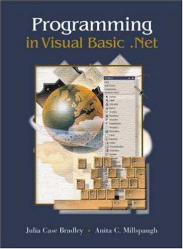 Programming In Visual Basic .Net Julia Case Bradley Programming In Visual Basic .Net Julia Case Bradley