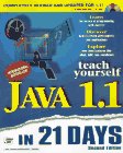 Teach Yourself Java 1.1 In 21 Days (Sams Teach Yourself)