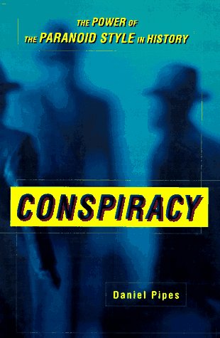 Conspiracy Daniel Pipes Conspiracy Daniel Pipes