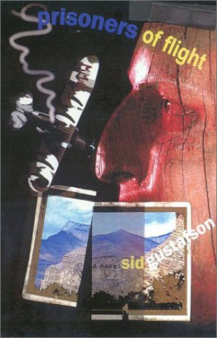 Prisoners of Flight Sid Gustafson Prisoners of Flight Sid Gustafson