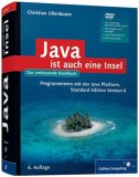 Java ist auch eine Insel: Programmieren mit der Java Standard Edition Version 6