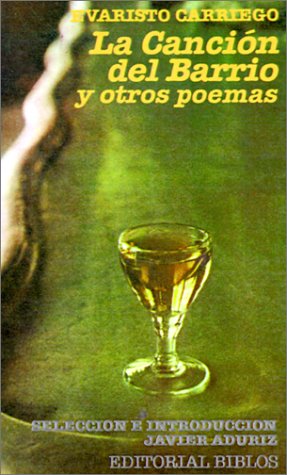 La canción del barrio y otros poemas Evaristo Carriego La canción del barrio y otros poemas Evaristo Carriego