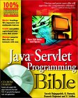 Java Servlet Programming Bible [With CDROM]
