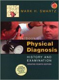 Textbook Of Physical Diagnosis: History And Examination Mark H. Swartz Textbook Of Physical Diagnosis: History And Examination Mark H. Swartz
