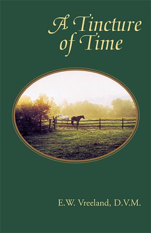 A Tinture of Time E.W. Vreeland A Tinture of Time E.W. Vreeland