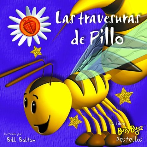 Las travesuras de Pillo: Silly Spike, Spanish-Language Edition Sue Harris Las travesuras de Pillo: Silly Spike, Spanish-Language Edition Sue Harris