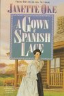 A Gown of Spanish Lace (Women of the West