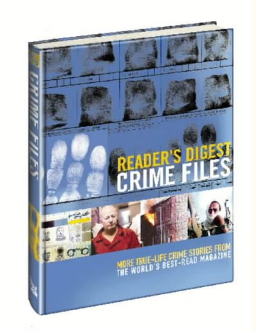 Crime Files Readers Digest Association Crime Files Readers Digest Association