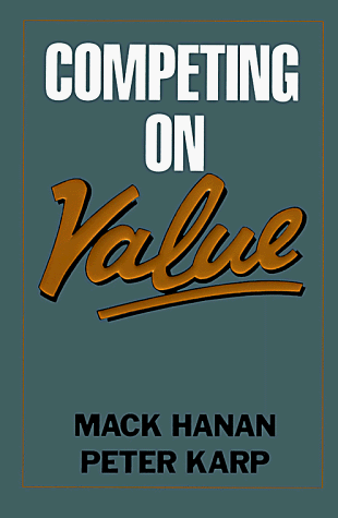 competing on value by mack hanan — reviews, discussion, book
