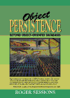 Object Persistence: Beyond Object Oriented Databases