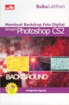 Membuat Backdrop Foto Digital dengan Photoshop CS2