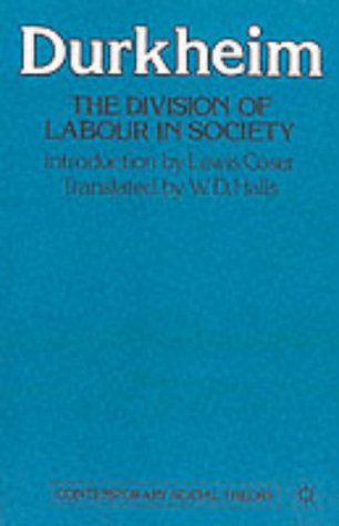 The Division Of Labour In Society Émile Durkheim The Division Of Labour In Society Émile Durkheim