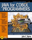 Java for COBOL Programmers [With CDROM]