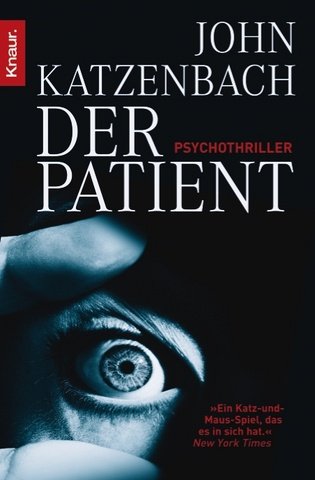Der Patient John Katzenbach Der Patient John Katzenbach