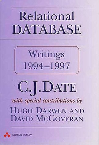 Relational Database Writings, 1994 1997
