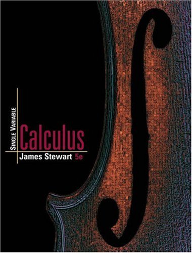 Single Variable Calculus by James Stewart — Reviews, Discussion