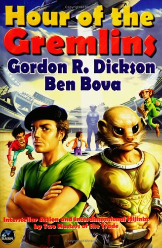 Hour of the Gremlins Gordon R. Dickson Hour of the Gremlins Gordon R. Dickson