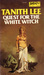 Quest for the White Witch (Birthgrave, #3) by Tanith Lee