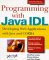 Programming with Java IDL: Developing Web Applications with Java and CORBA