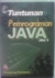 Tuntunan Pemrograman JAVA Jilid 3