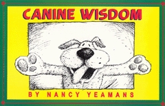 Canine Wisdom Nancy Yeamans Canine Wisdom Nancy Yeamans