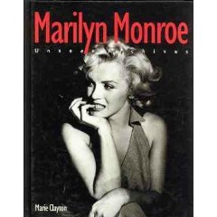 Marilyn Monroe: Unseen Archives by Marie Clayton — Reviews, Discussion