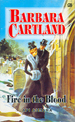 Fire in the Blood Barbara Cartland Fire in the Blood Barbara Cartland
