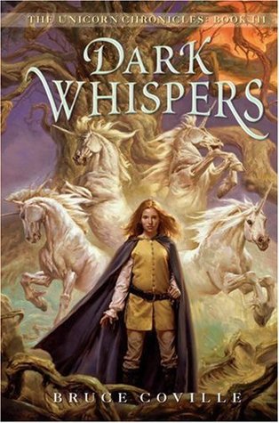 Dark Whispers (Unicorn Chronicles, #3)