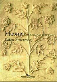 Maomé - uma biografia do profeta Karen Armstrong Maomé - uma biografia do profeta Karen Armstrong