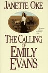 The Calling of Emily Evans (Women of the West, #1)
