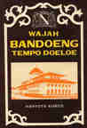 Wajah Bandoeng Tempo Doeloe