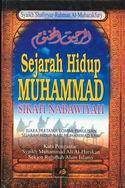 Sejarah Hidup Muhammad: Sirah Nabawiyah Safiur-Rahman Mubarakpuri Sejarah Hidup Muhammad: Sirah Nabawiyah Safiur-Rahman Mubarakpuri
