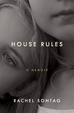 House Rules Rachel Sontag House Rules Rachel Sontag