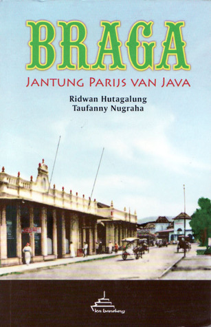 Braga: Jantung Parijs van Java