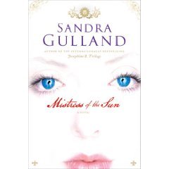 Mistress of the Sun Sandra Gulland Mistress of the Sun Sandra Gulland
