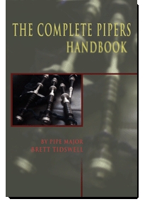 The Complete Pipers Handbook Brett Tidswell The Complete Pipers Handbook Brett Tidswell