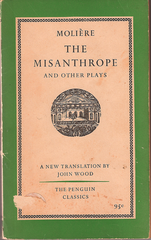 > the misanthrope and other plays