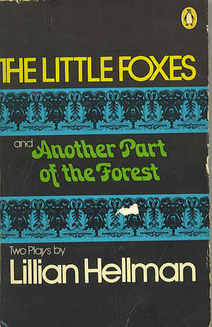 an analysis of good and evil in the little foxes jesus by lilian hellman an analysis of good and evil in the little foxes jesus by lilian hellman