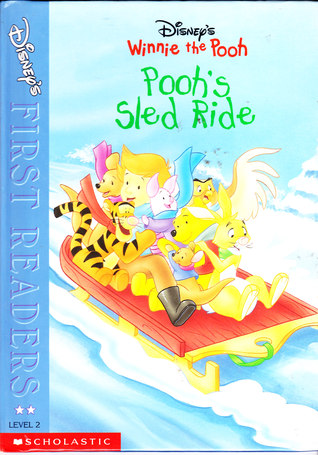 Poohs Sled Ride (Winnie The Pooh/Disney First Readers Level 2) Isabel Gaines Poohs Sled Ride (Winnie The Pooh/Disney First Readers Level 2) Isabel Gaines