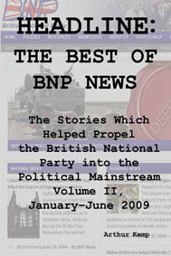 Headline: The Best of BNP News Volume II Arthur Kemp Headline: The Best of BNP News Volume II Arthur Kemp