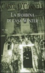 Carol O'Connell - La bambina di casa Winter (Kathleen Mallory #8) (20004)